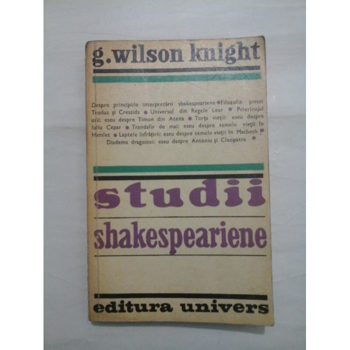 STUDII  SHAKESPEARIENE  -  G. WILSON  KNIGHT